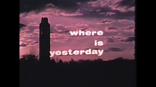 KU Promo - Where Is Yesterday (Class of 1969)