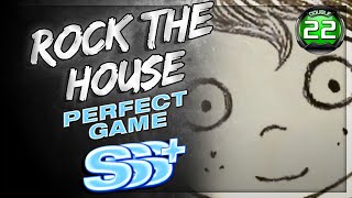 happyf333tz - Rock The House D22 PERFECT GAME!