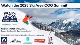 2023 SKI AREA COO SUMMIT FULL SHOW