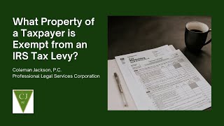 What Property of a Taxpayer is Exempt from an IRS Tax Levy?