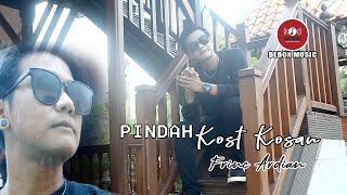 PINDAH KOST KOSAN  - FRYNC ARDIAN ( Official Music Video )