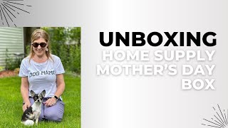 Home Supply Co Mother's Day Surprise Box