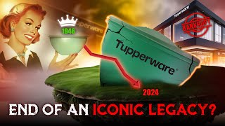 Is This the End of Tupperware? The Plastic Giant's Downfall Explained