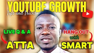 Atta Smart's Live Q&A: Get Your YouTube Questions Answered