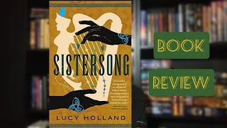 Review || Sistersong by Lucy Holland