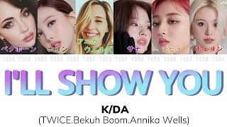 I’LL SHOW YOU - K/DA(feat.TWICE.Bekuh BOOM.Annika Wells) 【日本語字幕/カナルビ/歌詞】League of Legends(LoL)