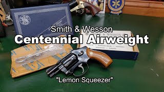 Smith & Wesson Model 42  Centennial Airweight  "Lemon Squeezer"