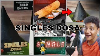 Single's Dosa | A2B | Valentine's day Special | Strictly single