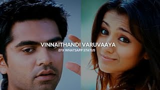 Vinnaithaandi varuvaaya whatsApp status |  Heartbroken WhatsApp Status - Romantic whatsapp status