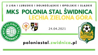 MKS Polonia Stal Świdnica - Lechia Zielona Góra