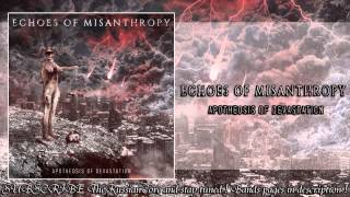 Echoes Of Misanthropy - Apotheosis of Devastation