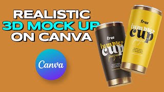 How to Make You Canva 3D Mock Up Look Realistic