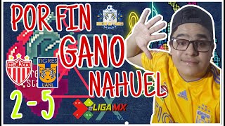 POR FIN GANO NAHUEL / NECAXA VS TIGRES / eLIGAMX / JORNADA 11