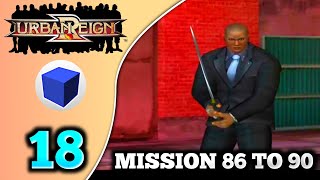 URBAN REIGN | Mission: 86 to 90 | D8300 Ultra Gameplay Part 18