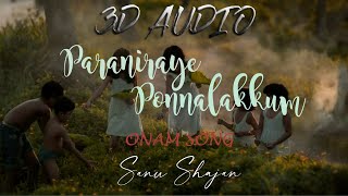 PARANIRAYE PONNALAKKUM | KARAOKE COVER WITH HD 3D AUDIO EXPERIENCE | ONAM SONG | SANU SHAJAN