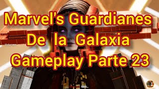 Marvel's Guardianes de la Galaxia Gameplay Guía Parte 23