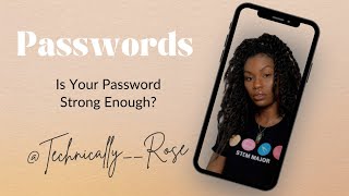 Passwords! Is Yours Strong Enough?