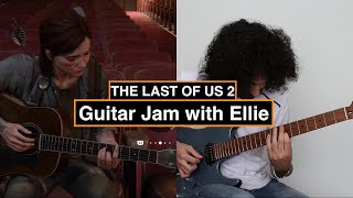 THE LAST OF US 2 - Guitarist jams with Ellie