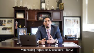 Minimizing Inspection Disruptions | Part 2