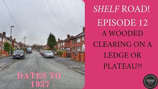 How It's Named - Episode 12 | Shelley Road, Chadderton