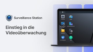 Videoüberwachung | Was ist Surveillance Station? Wie finde ich den richtigen NVR? [Übersicht]