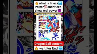 🔥what is Frieza Real power 😈🔚 #manga #vegeta #like #goku #anime #viral #dbz #comics #Shorts #dbs