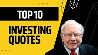 Top 10 Investing Quotes Every Investor Should Know