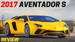 LOOK!! 2017 Lamborghini Aventador S - 729 Horsepower