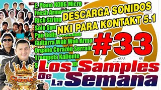 DESCARGA SONIDOS NKI PARA KONTAKT 5 (LOS SAMPLES DE LA SEMANA #33)