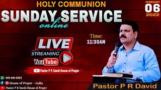 SUNDAY ONLINE SERVICE || PASTOR P R DAVID & Sis. SYLVIA DAVID || 06.02.2022