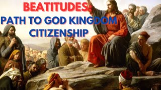 (UHD) THE BEATITUDES: THE PATH TO BEING A TRUE CITIZEN OF THE KINGDOM OF GOD