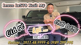 Lexus Lx570. Bản Xuất Mỹ - đã” Chất lượng, giá lại rẻ” . Odo 5,7 vạn Mile. Sở thích được  thoả mãn.