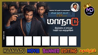 Maanaadu Movie Banner Editing in Tamil |@MDEdits143