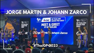 JORGE MARTIN  &   JOHANN ZARCO   |  PRAMAC RACING  |  THAIGP 2023