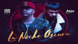 La Noche Oscura - Anuel AA Ft Jory Boy