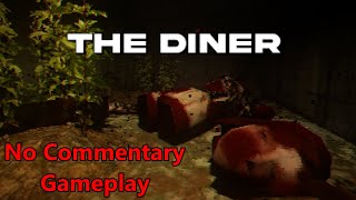 The Diner (No Commentary Gameplay)