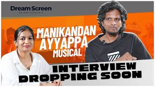 MANIKANDAN AYYAPPA INTERVIEW | ANJAKALLAKOKKAN | DREAMSCREEN