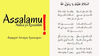 RAQQAT AINAYYA SYAWQAN | ASSALAMUALAIKA YA NABIYALLAH | SHALAWAT