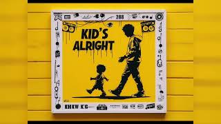 KID'S ALRIGHT - Lyrics Video - C-to-the-V