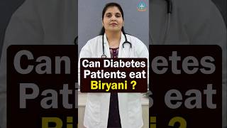 Can Diabetes Patients Eat Biryani? in Telugu || Dr. Deepthi Kareti