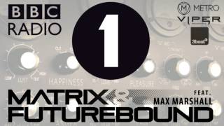 Matrix & Futurebound - Control (feat. Max Marshall) (#7 Official UK Charts)