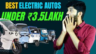 Top 5 Best Electric Auto Rickshaws Under ₹3.5lakh Budget🤯 With Best Range