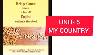 BRIDGE COURSE CLASS 9 UNIT-5 MY COUNTRY ENGLISH WORK BOOK ANSWERS 2024 MP BOARD