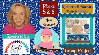 Kimberbell Nativity Bench Pillow - Blocks 5 & 6 - Group Project