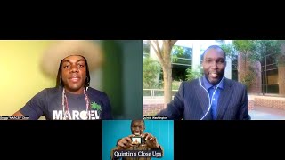 EXCLUSIVE- Gregg "Marcel" Dixon interview- Quintin's Close-Ups™