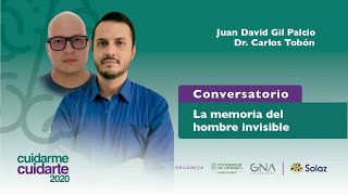 La memoria del hombre invisible - Carlos Tobón, Juan David Gil