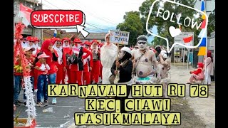 KARNAVAL HUT RI 78 // KEC. CIAWI-TASIKMALAYA