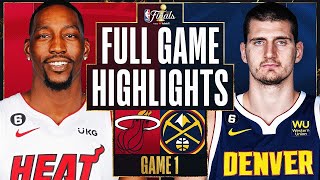 Denver Nuggets vs. Miami Heat Full Game 1 Highlights | June 1 | 2023 NBA Finals