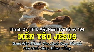 194 Mến Yêu Jêsus - Hamo Thuy