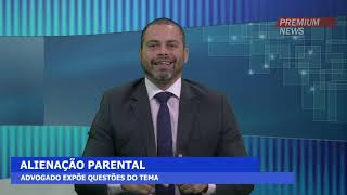 Dr  Renato Sanches fala sobre ALIENAÇÃO PARENTAL